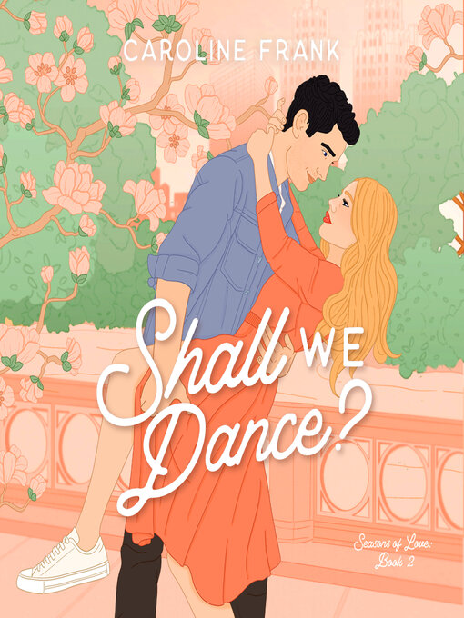 Title details for Shall We Dance? by Caroline Frank - Available